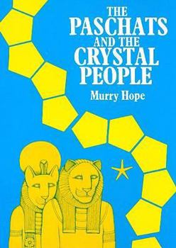 Paperback The Paschats and the Crystal People Book