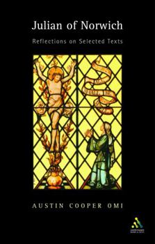 Paperback Julian of Norwich: Reflections on Selected Texts Book