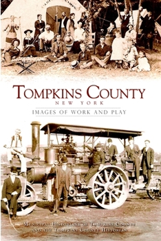 Tompkins County New York:: Images of Work and Play