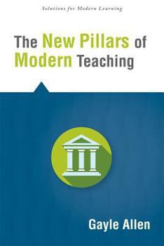 Paperback The New Pillars of Modern Teaching Book