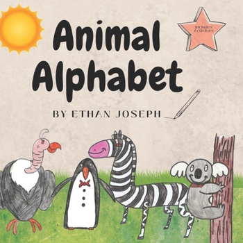 Paperback Animal Alphabet by Ethan Joseph: Learn the alphabet with animals, activities and fun facts! Book