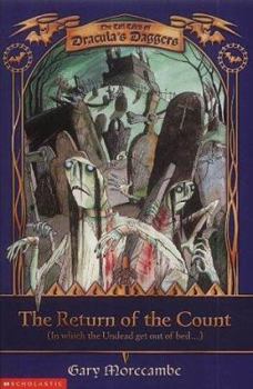 Paperback The Return of the Count (Tall Tales of Dracula's Daggers) Book