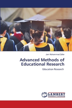 Paperback Advanced Methods of Educational Research Book