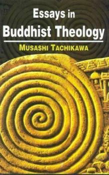 Hardcover Essays in Buddhist Theology Book