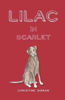 Lilac in Scarlet (Lilac the Girl Book 2)