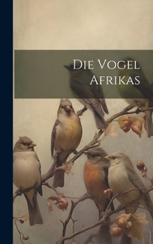Hardcover Die Vogel Afrikas [German] Book
