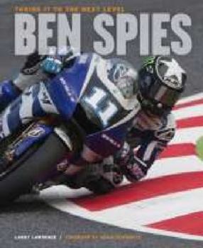 Paperback Ben Spies: Taking It to the Next Level Book