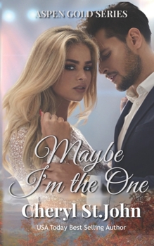 Paperback Maybe I'm the One: (Aspen Gold Series 17) Book