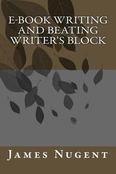 Paperback E-book Writing and Beating Writer's Block Book