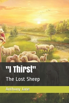 Paperback "I Thirst": The Lost Sheep Book