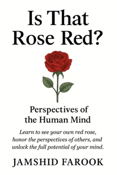 Paperback Is That Rose Red?: Perspectives of the Human Mind Book