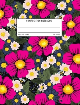 Paperback Composition Notebook: College Ruled School Exercise Book - Colorful Pink Flowers Book