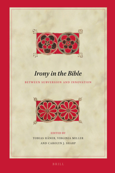 Hardcover Irony in the Bible: Between Subversion and Innovation Book