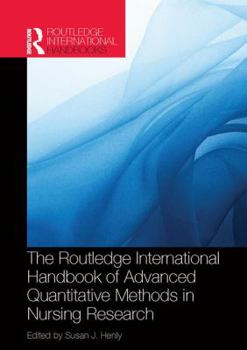 Paperback Routledge International Handbook of Advanced Quantitative Methods in Nursing Research Book
