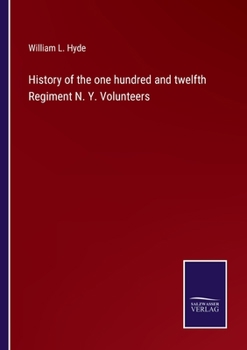 Paperback History of the one hundred and twelfth Regiment N. Y. Volunteers Book