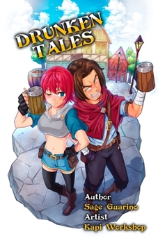 Drunken Tales (The Maid of a Princess)
