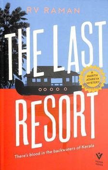 The Last Resort - Book #4 of the Harith Athreya