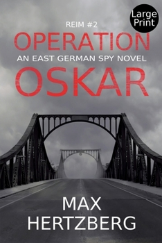 Paperback Operation Oskar: An East German Spy Novel [Large Print] Book