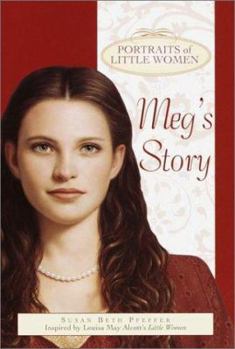 Meg's Story: Portraits of Little Women - Book  of the Portraits of Little Women