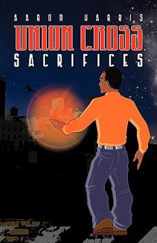 Paperback Union Cross: Sacrifices Book