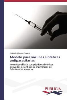 Paperback Modelo para vacunas sintéticas antiparasitarias [Spanish] Book