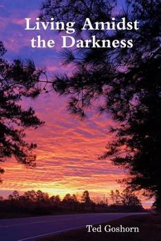 Paperback Living Amidst the Darkness Book