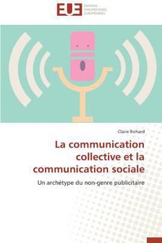Paperback La Communication Collective Et La Communication Sociale [French] Book