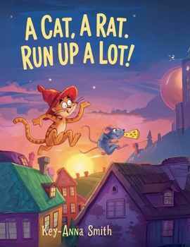 A Cat, A Rat, Run Up a Lot