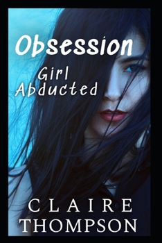 Paperback Obsession: Girl Abducted Book