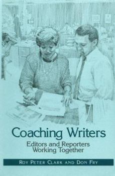 Paperback Coaching Writers: Editors and Reporters Working Together Book