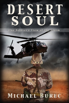 Paperback Desert Soul: One Soldier's View of the Storm Book