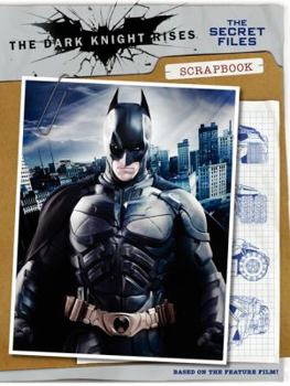 Hardcover The Dark Knight Rises: The Secret Files Scrapbook Book