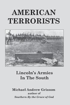 Paperback American Terrorists: Lincoln's Armies In The South Book