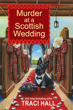 Murder at a Scottish Wedding - Book #4 of the Scottish Shire Mystery
