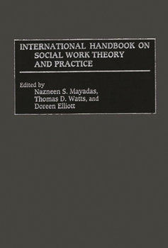 Hardcover International Handbook on Social Work Theory and Practice Book