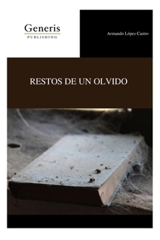 Paperback RESTOS DE UN OLVIDO (Spanish Edition) [Spanish] Book