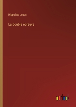 Paperback La double épreuve [French] Book