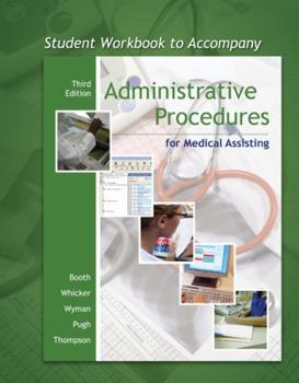 Paperback Student Workbook to Accompany Administrative Procedures for Medical Assisting Book
