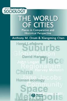Paperback The World of Cities: Places in Comparative and Historical Perspective Book