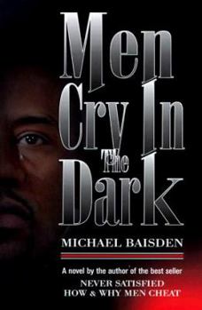 Hardcover Men Cry in the Dark Book