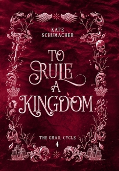 Hardcover To Rule a Kingdom Book