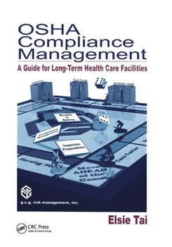 Paperback OSHA Compliance Management: A Guide For Long-Term Health Care Facilities Book