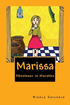 Marissa: Abenteuer in Marokko