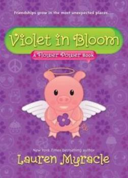 Violet in Bloom - Book #2 of the Flower Power