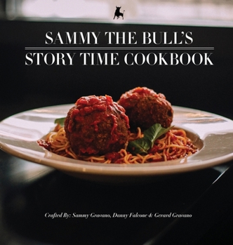 Hardcover Sammy The Bull's Story Time Cookbook Book