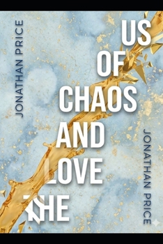 Paperback The Love and Chaos of Us Book