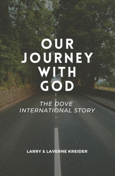 Paperback Our Journey with God: The DOVE International Story Book