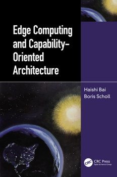 Hardcover Edge Computing and Capability-Oriented Architecture Book
