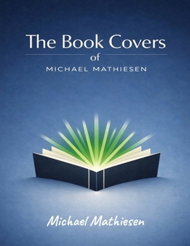 The Book Covers of Michael Mathiesen