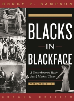 Hardcover Blacks in Blackface: A Sourcebook on Early Black Musical Shows Book